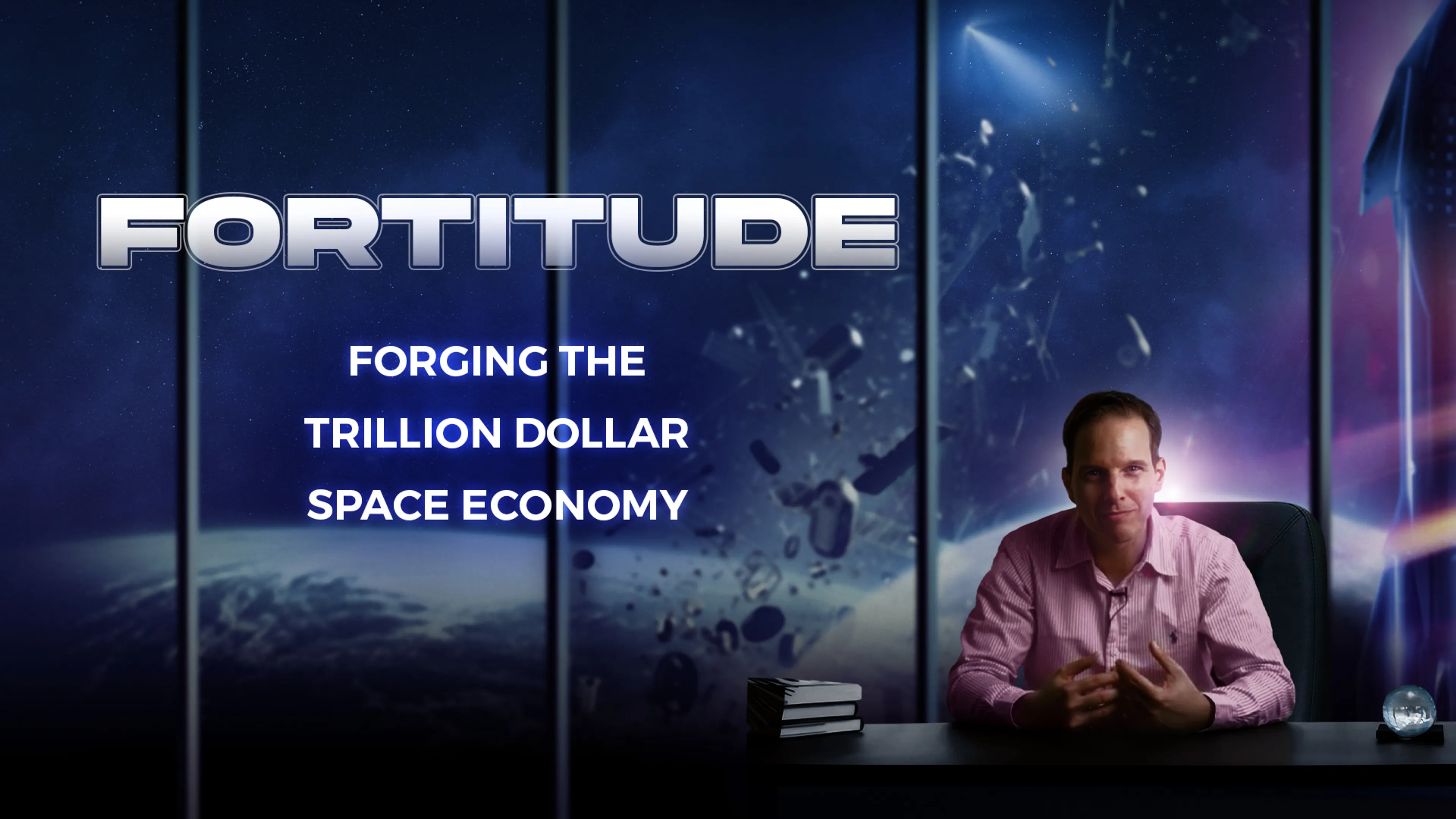 Fortitude: Forging the Trillion Dollar Space Economy poster
